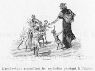 L'archevque recueillant les orphelins pendant la famine.