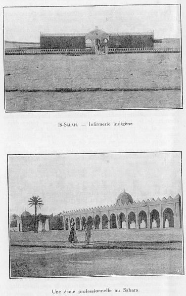 En haut: IN-SALAH - Infirmerie indigne, en bas: Une cole professionnelle au Sahara.
