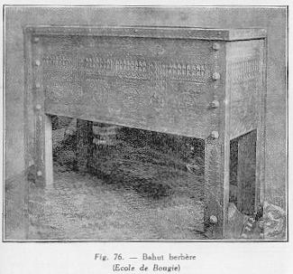 Fig. 76. - Bahut berbre (cole de Bougie)