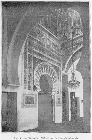 Fig. 45. - TLEMCEN : Mihrab de la Grande Mosque