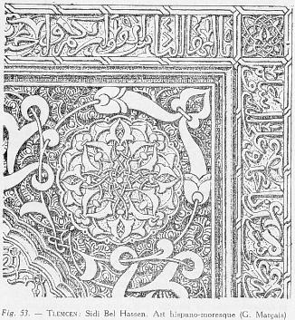 Fig. 53. - TLEMCEN: Sidi Bel Hassen. Art hispano-moresque (G. Marais)