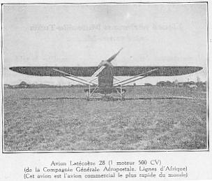 Avion Latcore 28 (1 moteur 500 CV) (de la Compagnie Gnrale Aropostale. Lignes d'Afrique) (Cet avion est l'avion commercial le plus rapide du monde)
