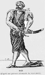 RAÏS (d'après une gravure allemande du XVIIe siècle).