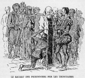 LE RACHAT DES PRISONNIERS PAR LES TRINITAIRES.