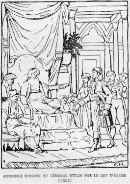 AUDIENCE DONNE AU GNRAL HULIN PAR LE DEY D'ALGER (1802).