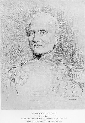 LE MARECHAL BUGEAUD Duc d'Isly Dessin aux trois crayons de M. C. HANOTAUX. D'aprs une eau-forte de M. DESBOUTINS. (Cliquer sir l'image pour une meilleure rsolution).