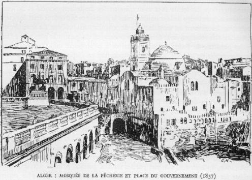 ALGER : Mosque de la pcherie et place du gouvernement (1857)